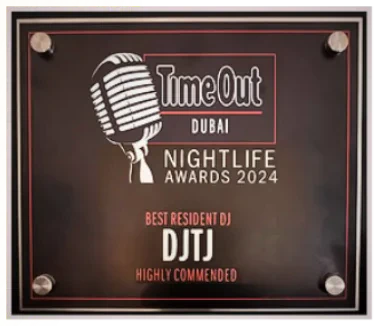 Time Out Dubai Nightlife Awards 2024 plaque: Best Resident DJ, DJTJ, Highly Commended